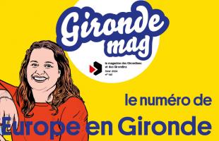 GIronde mag n°143 Le numéro de l'Europe en Gironde