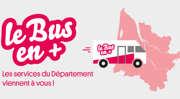 Le bus en + Les services du Département viennent à vous